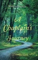 A Chaplain's Journey B0FHJGKYMW Book Cover