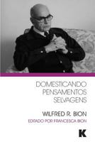 Domesticando Pensamentos Selvagens 1910445010 Book Cover