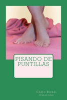 Pisando de puntillas 8460851427 Book Cover