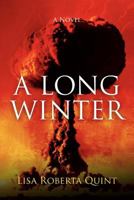 A Long Winter 1466415894 Book Cover