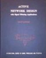 Active Network Design with Signal Filtering Applications: Solutions Manual 0917144015 Book Cover