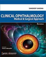 Clinical Ophthalmology: Medical and Surgical Approach 0071781293 Book Cover