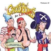 Captain CROSSBONES for LAUGHS, Volume II 1733067132 Book Cover