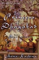 The Princess of Dhagabad 1928746071 Book Cover