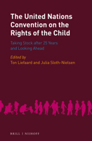 The United Nations Convention on the Rights of the Child: Taking Stock After 25 Years and Looking Ahead 9004295046 Book Cover