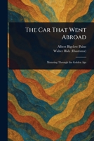 The Car That Went Abroad 1023354780 Book Cover