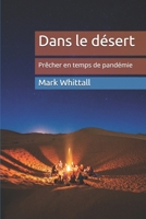 Dans le désert: Prêcher en temps de pandémie B0981XLQPB Book Cover