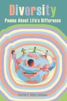 Diversity: Poems About Life's Difference 1425955371 Book Cover