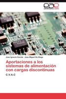 Aportaciones a Los Sistemas de Alimentacion Con Cargas Discontinuas 3845481471 Book Cover