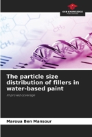 The particle size distribution of fillers in water-based paint 6630419723 Book Cover