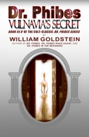 Dr. Phibes: Vulnavia's Secret (Dr. Phibes #3.5) 1482642549 Book Cover