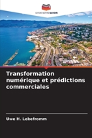 Transformation numérique et prédictions commerciales 6205706156 Book Cover