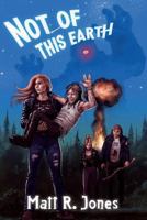 Not of This Earth (The 1978007612 Book Cover