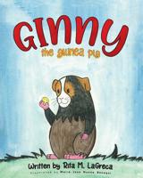 Ginny the Guinea Pig 057846036X Book Cover