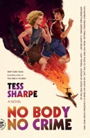 No Body No Crime: A Novel 1250437873 Book Cover