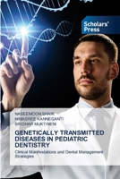 Genetically Transmitted Diseases in Pediatric Dentistry 6209834949 Book Cover