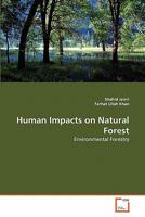 Human Impacts on Natural Forest: Environmental Forestry 3639275624 Book Cover