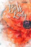 Boss Lady: A Notebook for the Women Making it Happen 179659525X Book Cover