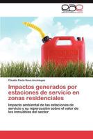 Impactos Generados Por Estaciones de Servicio En Zonas Residenciales 3845498757 Book Cover