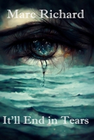 It'll End In Tears 1500431427 Book Cover