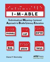 I-M-Able: Individualized Meaning-Centered Approach to Braille Literacy Education 0891287221 Book Cover