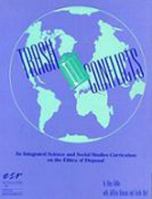 Trash Conflicts: A Science and Social Studies Curriculum on the Ethics of Disposal: An Interdisciplinary Curriculum 0942349067 Book Cover