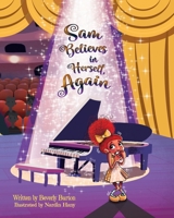 Sam Believes in Herself, Again: Student of the Month Book 2 B08LSYQWQ5 Book Cover