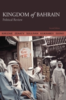 Kingdom of Bahrain: Political Review B09Q6R9KM5 Book Cover