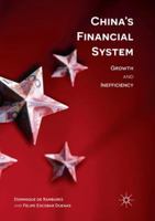 China’s Financial System: Growth and Inefficiency 3319404504 Book Cover