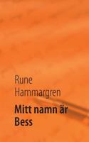 Mitt namn är Bess 9174634690 Book Cover