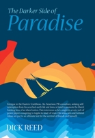 The Darker Side of Paradise 1499029160 Book Cover