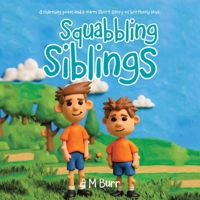 Squabbling Siblings: A charming poem and a warm short story of brotherly love. B0GP1KGX2M Book Cover