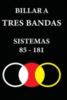 BILLAR A TRES BANDAS: SISTEMAS 85-181 (TODOS LOS SISTEMAS) B0CH22Q8CQ Book Cover