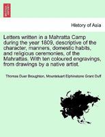 Letters From A Mahratta Camp During The Year 1809 1241226504 Book Cover