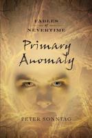 Primary Anomaly 1642280003 Book Cover