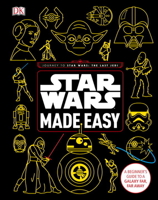 Star Wars Made Easy: A Beginner's Guide to a Galaxy Far, Far Away 1465465219 Book Cover