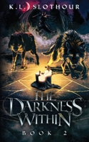 The Darkness Within B0FHJG5TGK Book Cover