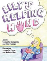 Lily's Helping Hand - Italian: The book was written by FIRST Team 1676, The Pascack Pi-oneers to inspire children to love science, technology, ... they do (Lily the Learner) 1537358901 Book Cover