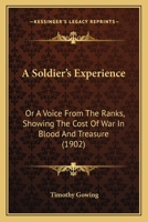 A soldier's experience: things not generally known 1018004742 Book Cover