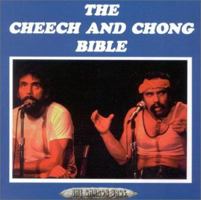 The Cheech and Chong Bible 0972005501 Book Cover