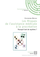 Les Risques de l'assistance médicale à la procréation (French Edition) 2753906025 Book Cover