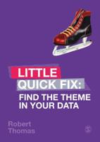 Find the Theme in Your Data: Little Quick Fix 1529701244 Book Cover