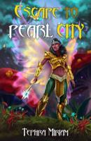 Escape to Pearl City 1092198164 Book Cover