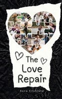 The Love Repair 9916895481 Book Cover