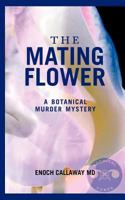 The Mating Flower 1453864601 Book Cover