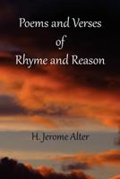 Poems and Verses of Rhyme and Reason 1466488204 Book Cover