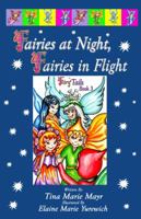 4Fairies at Night, 4Fairies in Flight 098250621X Book Cover