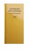 Australian Wine Vintages 2017 0992493641 Book Cover