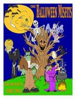 The Halloween Misfits 0972267344 Book Cover