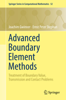 Advanced Boundary Element Methods: Treatment of Boundary Value, Transmission and Contact Problems 3030063461 Book Cover